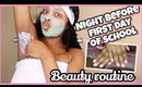 GRWM: Night Before First Day Of School 2019 Beauty Routine