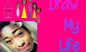 Draw My Life-HighschoolBeautyy