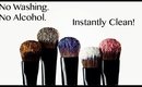 HOW TO INSTANTLY CLEAN YOUR MAKEUP BRUSHES WITHOUT WASHING / SPRAY OR ALCOHOL!