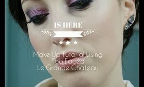 NYE Look  - Too Faced Le Grande Chateau Palette