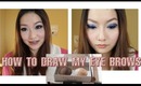 How To : how i draw my eyebrows - step by step demo (asian girls)