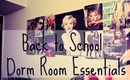 Back to School : Dorm Room Essentials