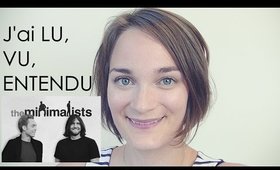 J'ai lu / vu / entendu: TheMinimalists!