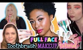 TUTORIAL: Full Face Toothbrush Makeup Look
