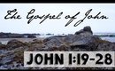 John 1:19-28 Bible Study | The Gospel of John Bible Study Part 6