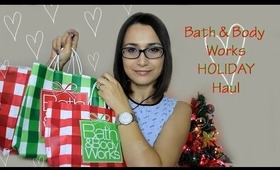 Bath & Body Works Holiday Haul