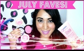 ♥ July Faves ♥