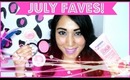 ♥ July Faves ♥