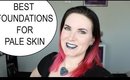 Best Foundations for Fair and Pale Skin - Face Swatches of 49 Foundations | Cruelty Free & Vegan