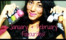 My January and February Favourites!