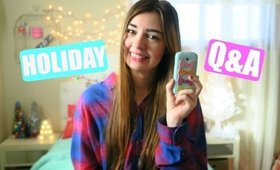 Holiday Q&A and Mail Time!