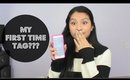 My First Time Tag//FIRST PET?//FIRST KISS?!