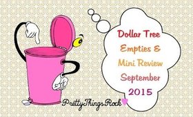 Dollar Tree Empties #4 | September 2015 | PrettyThingsRock