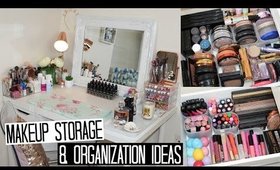 Makeup Storage and Organization + Affordable Storage Solutions