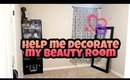 Help me decorate my beauty room! 😫
