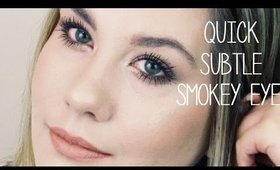 Quick & Easy Subtle Smokey Eye | Brittany Adam