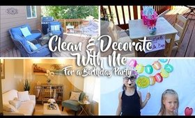 Clean & Decorate With Me - 7th Birthday Party