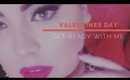 GRWM |Valentine's Day Makeup   ❤️ تجهزي معي |  مكياج عيد الحب