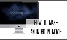 How to make an intro using iMovie