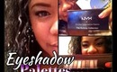 Favorite Eyeshadow Palettes