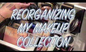 MAKEUP COLLECTION REORGANIZATION & DECLUTTER