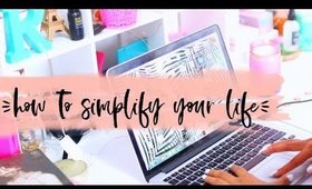 How to Adult: 10 ways to Simplify your Life [Paris & Roxy]