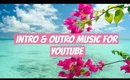 Intro & Outro Music For YouTube | Copyright FREE
