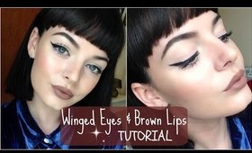 Winged Eyes & Brown Lips Tutorial