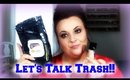 Let's Talk Trash Girls!!