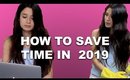 HOW TO SAVE TIME LIKE A PRO IN 2019