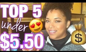 TOP 5 UNDER $5.50 | HIGH POROSITY Natural Hair Products 2017 | MelissaQ