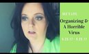 Organizing & a Horrible Virus | MISSVERONYKA