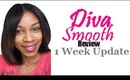 ✄Hair| Diva Smooth 1 Week Update- Natural Hair Straightened