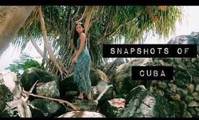 Snapshots of Cuba | Travel Vlog