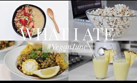 What I Ate #VeganJune 11 (Vegan/Plant-based)  | JessBeautician