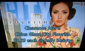 Clearance Alert! China Glaze City Flourish Collection ($3.29 each @ Sally Beauty)
