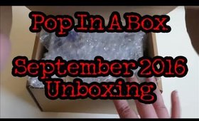 Pop In A Box - September 2016 Unboxing & Discount code