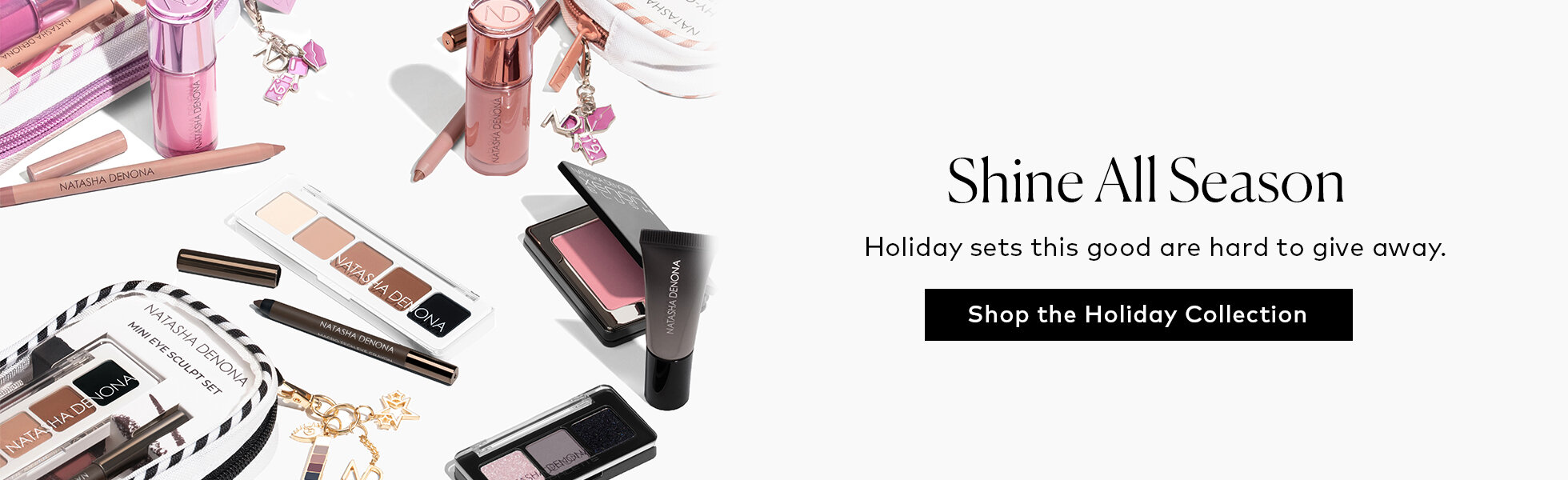 Natasha Denona’s limited-edition holiday sets pair signature formulas and bestselling shades with new exclusives made for every party, dinner, and plan in between. Shop the Natasha Denona Holiday Collection here at Beautylish.com