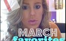 MARCH BEAUTY & MUSIC FAVS makeupbybrittanyb