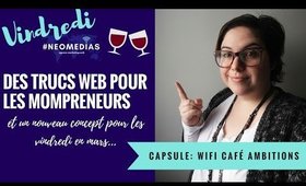 Vindredi - des trucs web pour les mompreneurs (et le nouveau concept pour les vindredi en mars...)