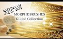 MORPHE BRUSHES New Gilded Collection Gold Makeup Brushes