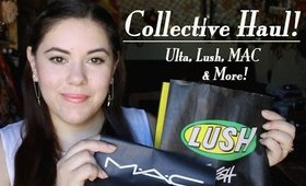 Collective Haul! Ulta, Lush, MAC & More!