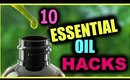 10 ESSENTIAL OIL HACKS You NEED to KNOW!! │ Essential Oil DIY's and How to Use for Everyday!