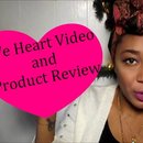We Heart Video and Product Review 