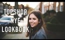 Topshop NYE Lookbook | sunbeamsjess