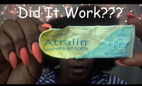 UPDATE: Did Tretinoin (Retin A) Work For Me????