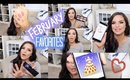 FEBRUARY FAVORITES! | Casey Holmes