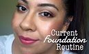 Current Foundation Routine | Oily to Combination Skin