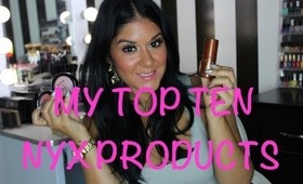 MY TOP 10 NYX PRODUCTS