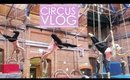 VLOG: Circus Lessons & Food Shop!